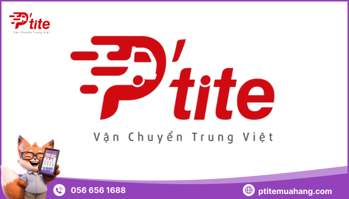 Ptite - Đơn vị nhập hộ hàng Trung trên sàn TMĐT Trung Quốc