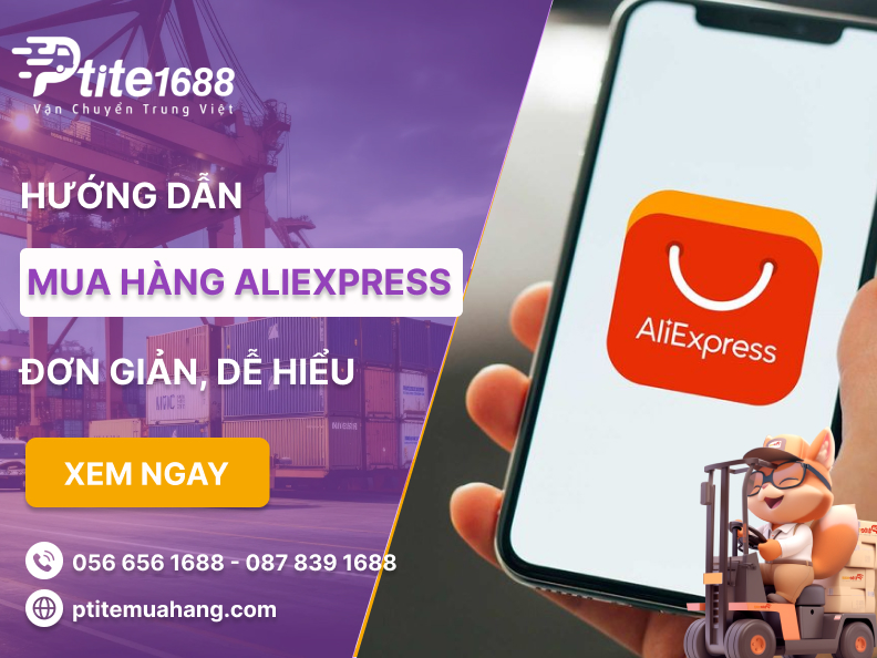 Cách mua hàng AliExpress về Việt Nam dễ hiểu nhất