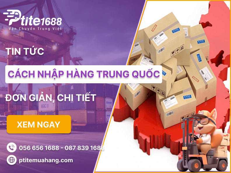 Cách nhập hàng Trung Quốc và kinh nghiệm nhập hàng giá rẻ