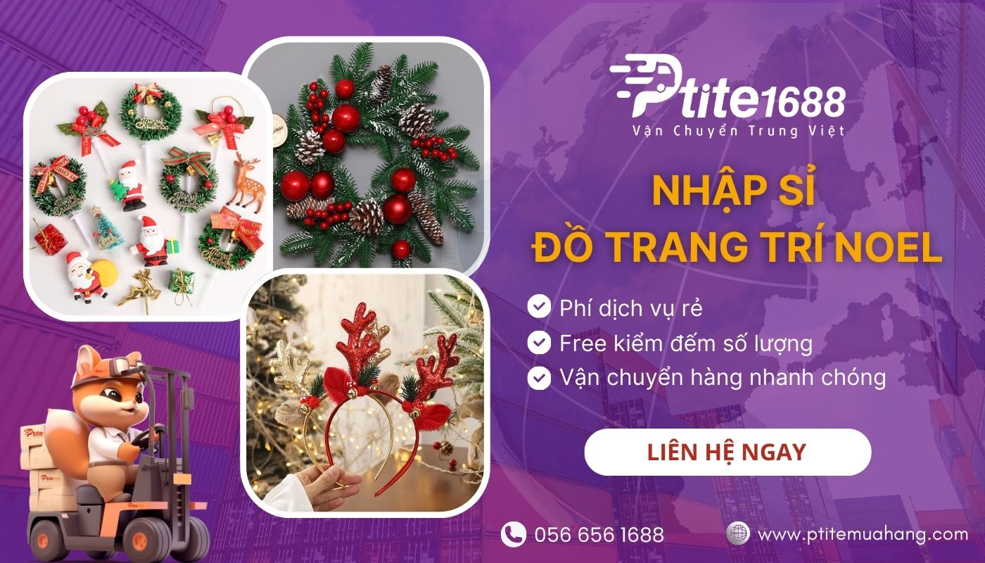 dịch vụ order hộ đồ trang trí Noel từ Trung Quốc về Việt Namtaij Ptite