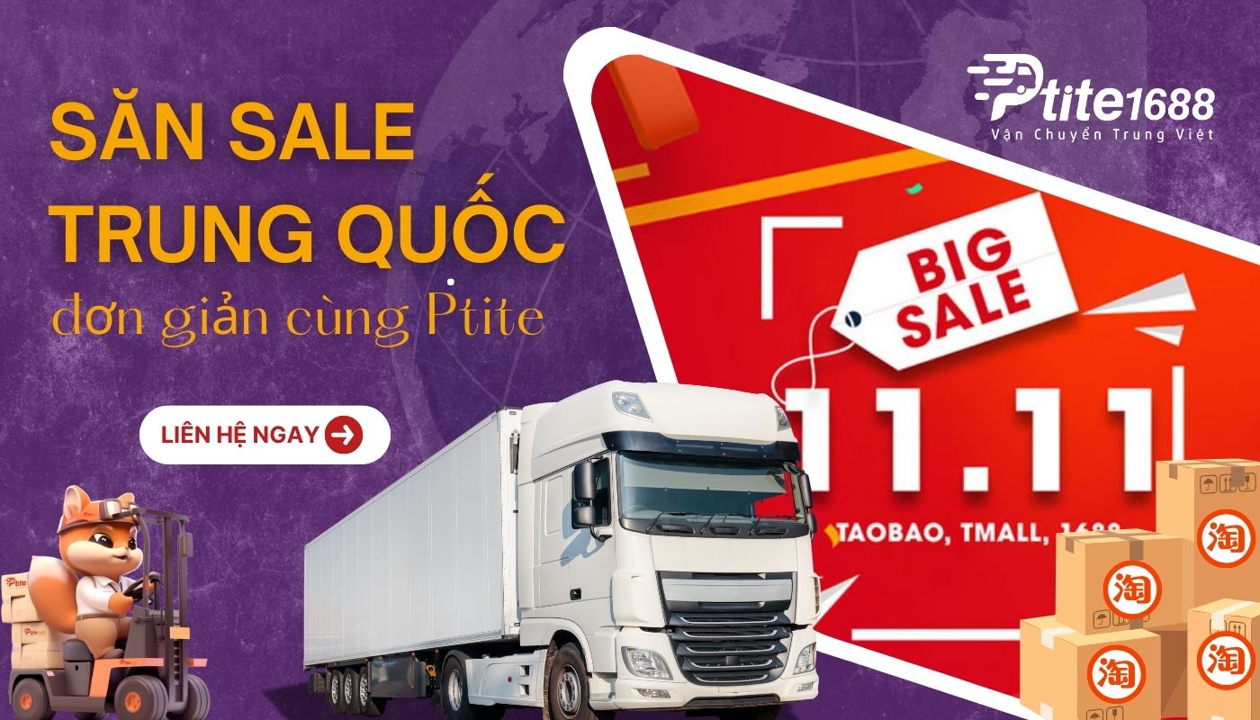 Săn sale đơn giản và vận chuyển hàng Trung Quốc về Việt Nam tại Ptite