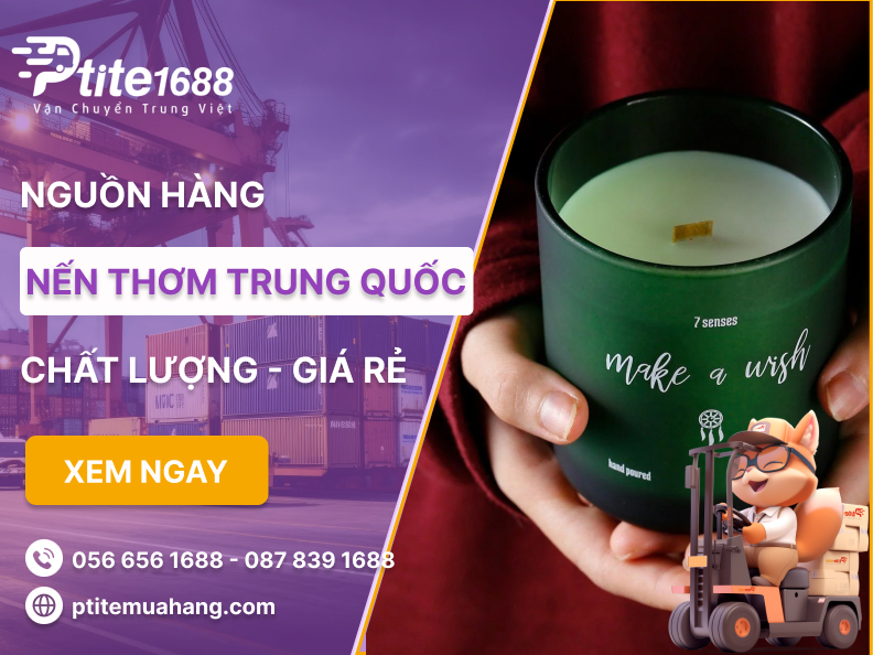 Cách nhập hàng nến thơm từ Trung Quốc giá rẻ