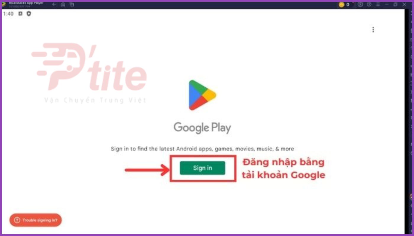 Nhấn chọn “Sign in” đăng nhập CH Play bằng tài khoản Google