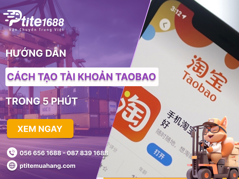 hướng dẫn tạo tài khoản Taobao nhanh chóng trên điện thoại và máy tính