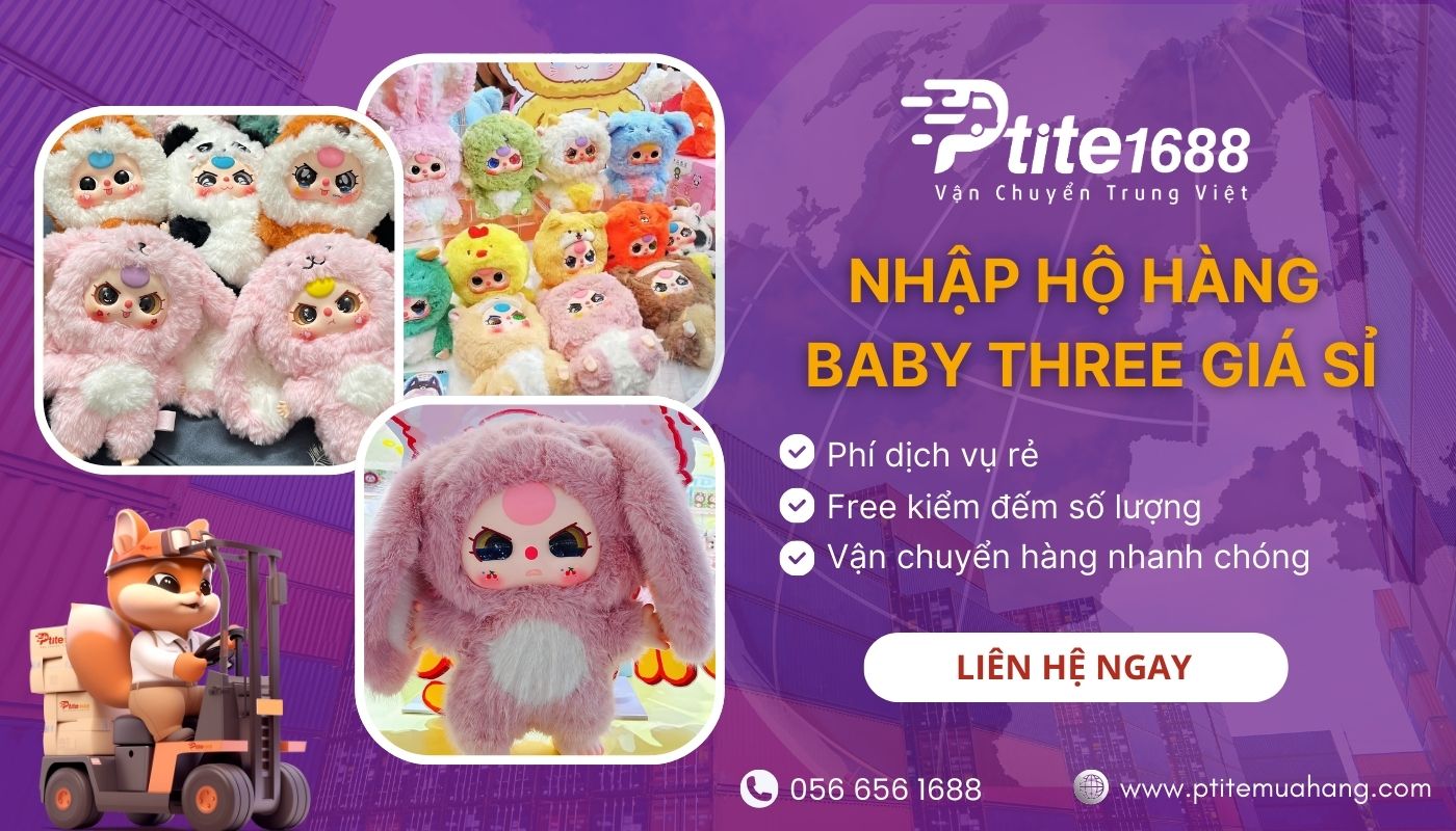 Ptite Logistics chuyên order hộ Baby Three giá rẻ trên sàn mua hàng Trung Quốc