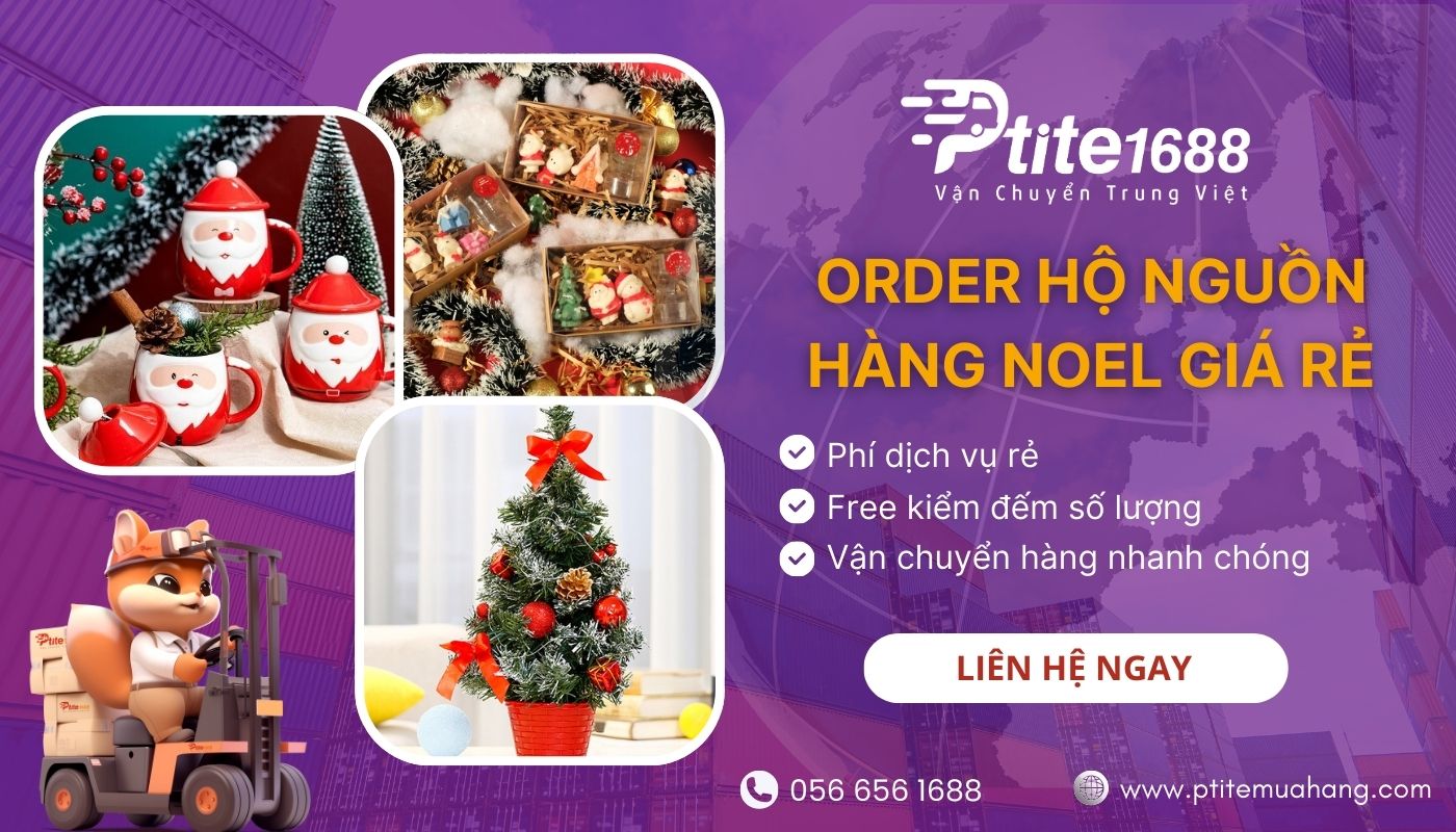 Ptite chuyên order hộ các mặt hàng kinh doanh trong mùa Noel giá rẻ