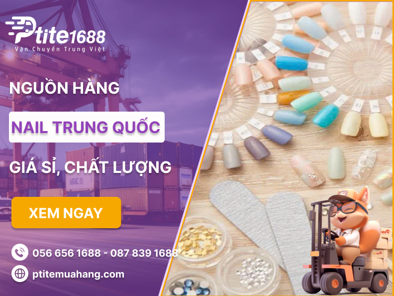 Hướng dẫn cách nhập nguồn hàng nail giá rẻ từ Trung Quốc