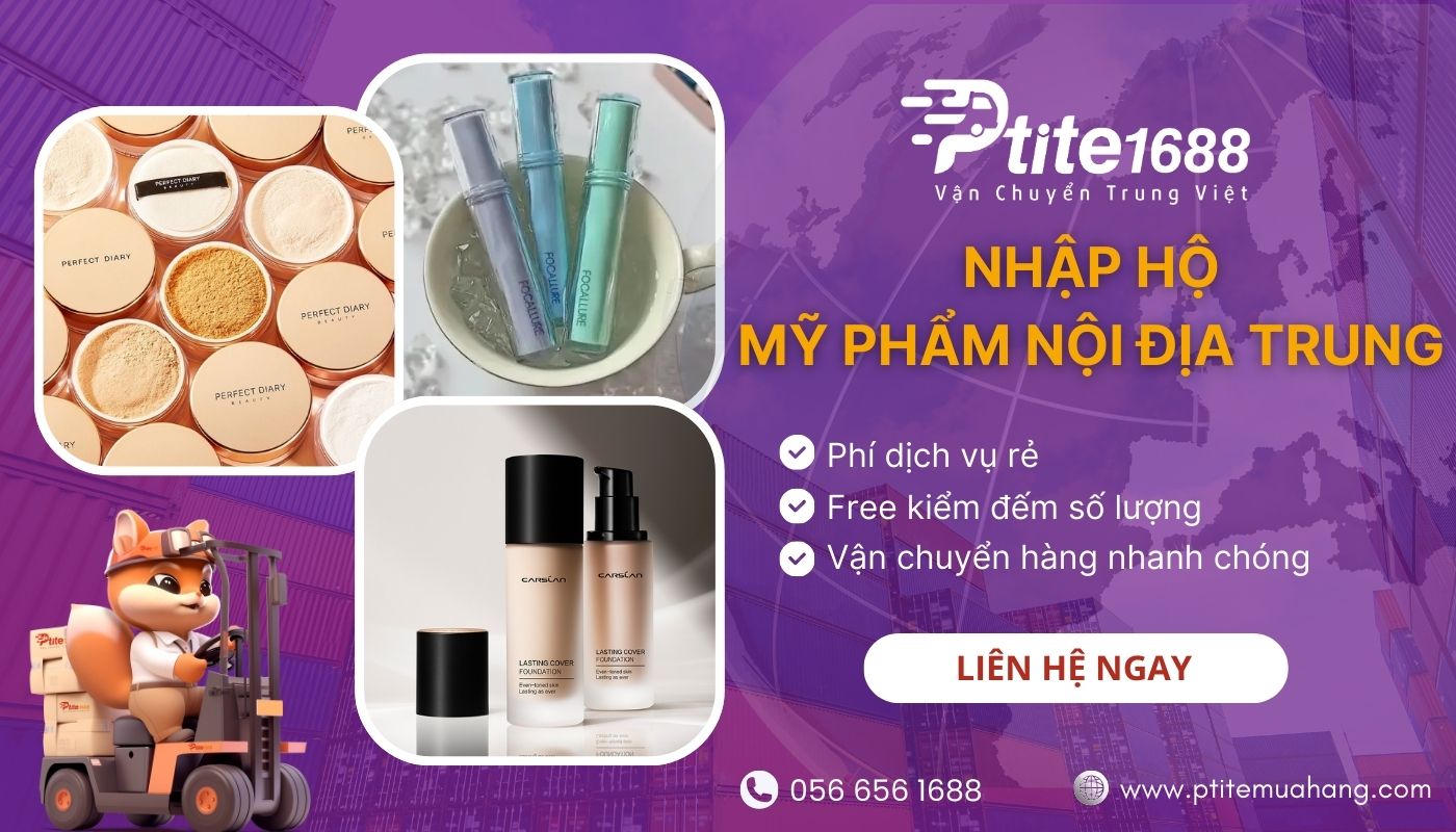 Ptite chuyên order mỹ phẩm nội địa Trung Quốc giá rẻ