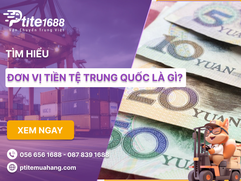 Tìm hiểu đơn vị tiền của Trung Quốc và cách đổi nhân dân tệ sang tiền Việt