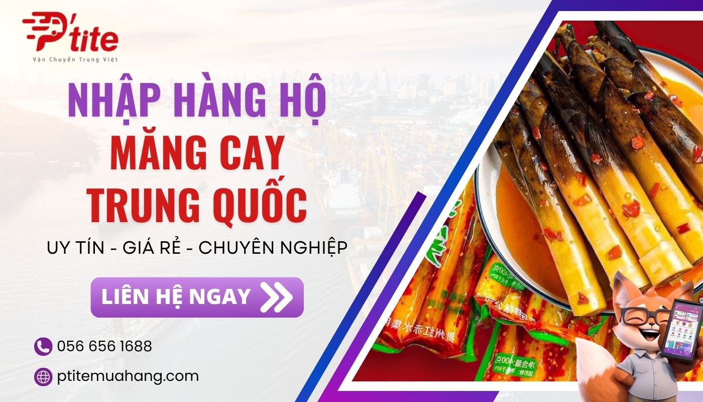 Ptite - Nhập măng Trung Quốc chất lượng