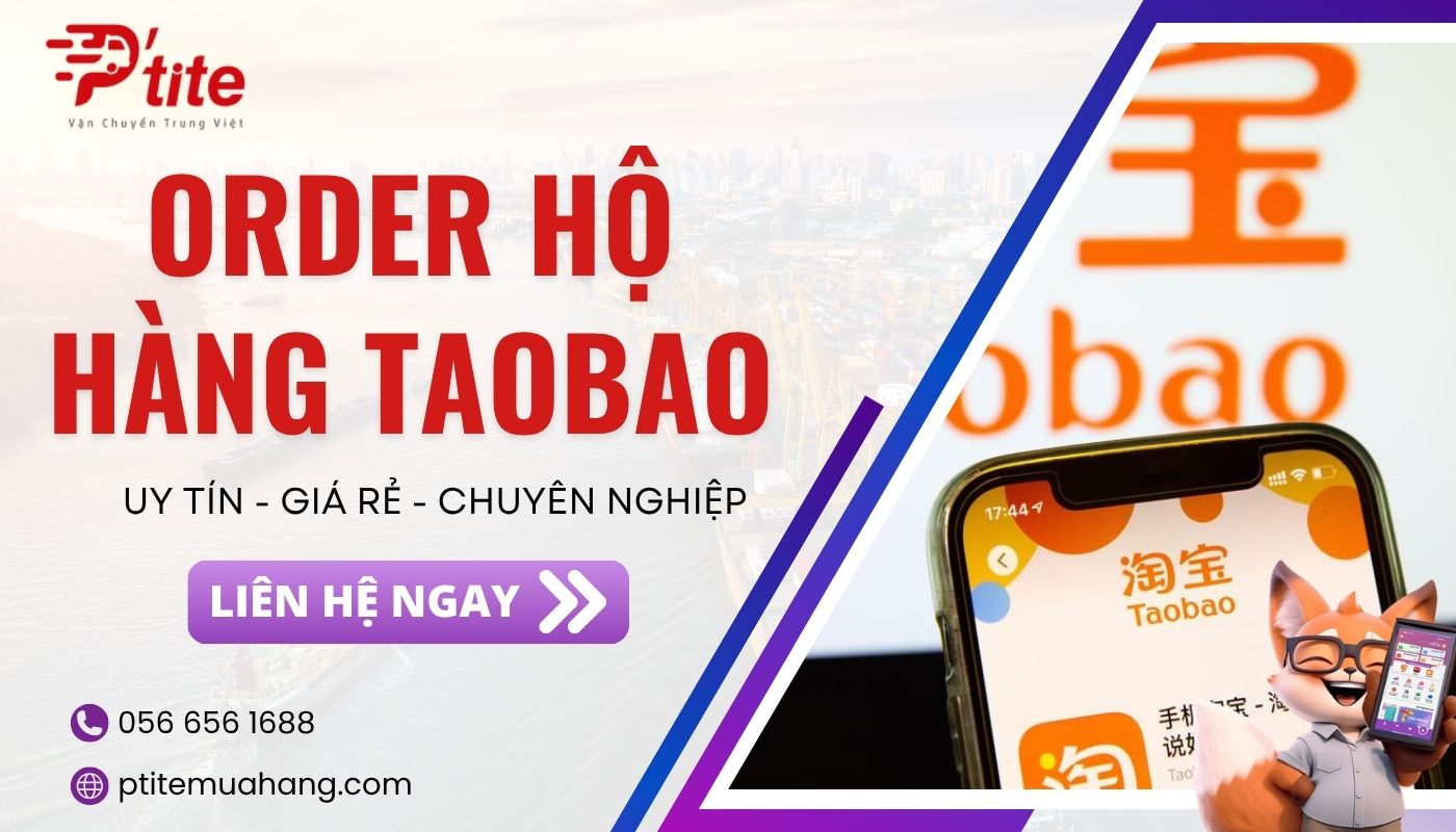 Nhập hàng Taobao giá sỉ tận xưởng với Ptite