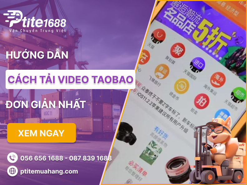 Cách tải video trên Taobao bằng điện thoại​ và máy tính
