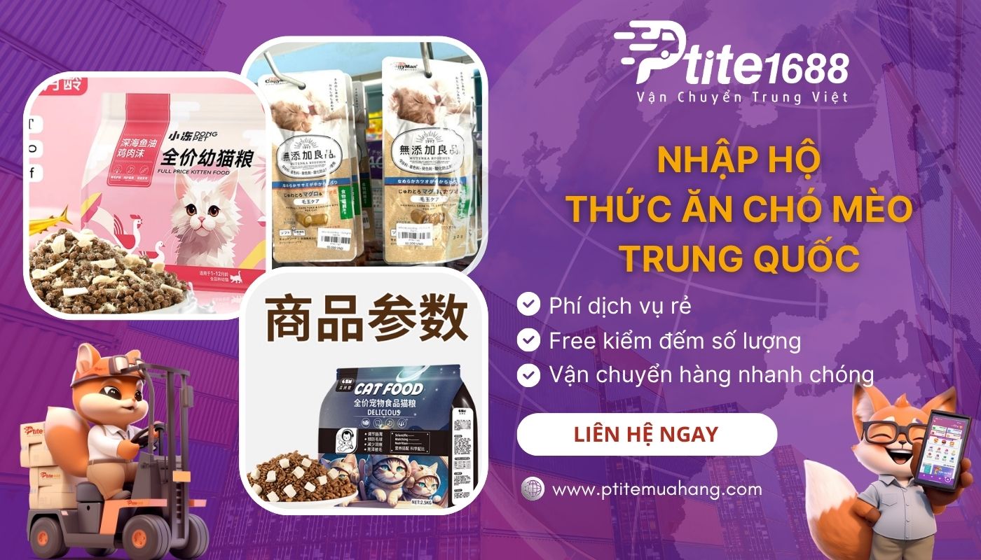 Ptite chuyên order hộ thức ăn chó mèo từ Trung Quốc nhanh chóng, giá rẻ